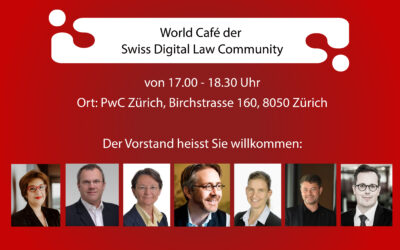 World Café der Swiss Digital Law Community